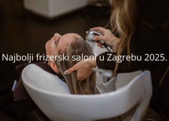 Najbolji frizerski saloni u Zagrebu u 2025.: Iskustva korisnika i iskrena iskustva pri odabiru